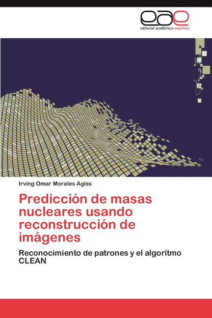 Predicción de masas nucleares usando reconstrucción de imágenes (Paperback) X84436