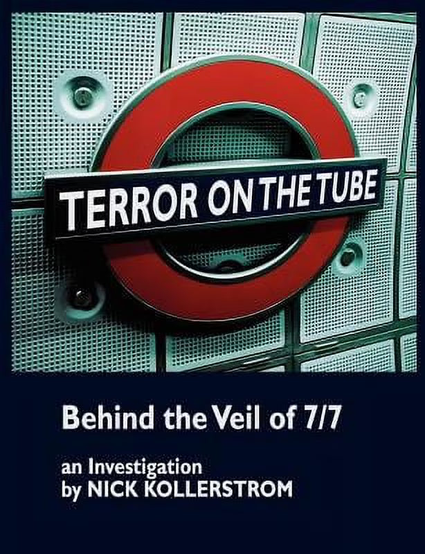 Terror on the Tube: Behind the Veil of 7/7, an Investigation (Paperback) A197462