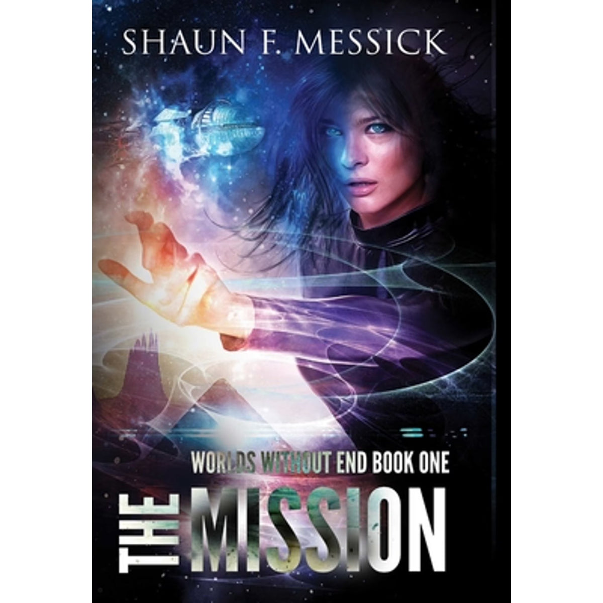 Worlds Without End: The Mission (Hardcover) J75988
